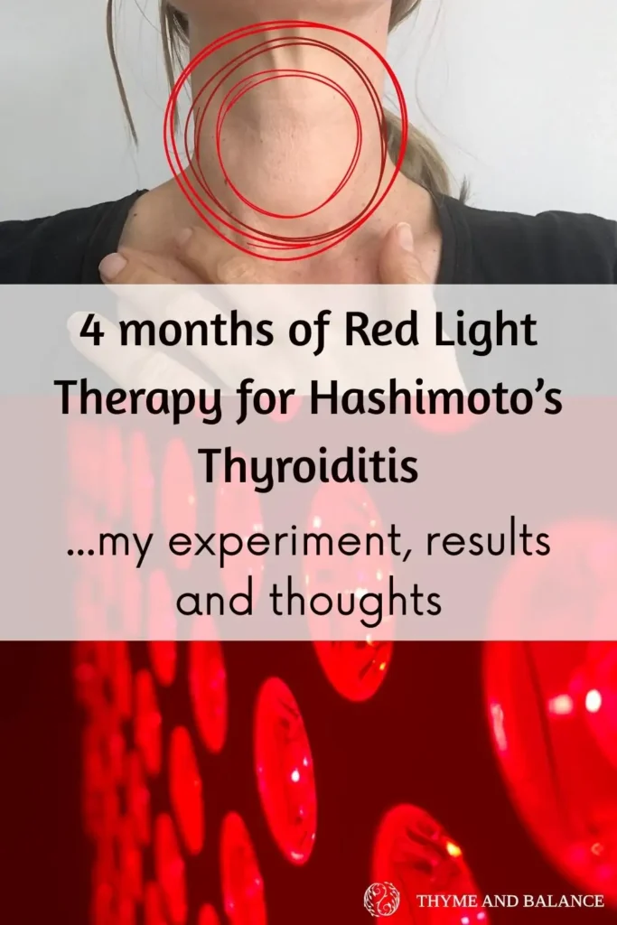 Person holding hand over throat with red light therapy panel in background, highlighting thyroid area; text overlay discusses 4-month experiment with red light therapy for Hashimoto’s Thyroiditis.