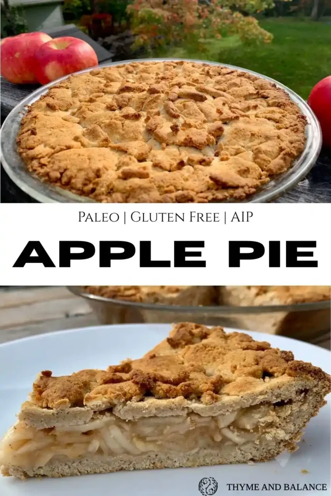 Top image showing a whole apple pie with some fresh apples and the bottom images shows a slice of apple pie on a white plate. Text reads Apple Pie - Paleo, Gluten free and AIP.
