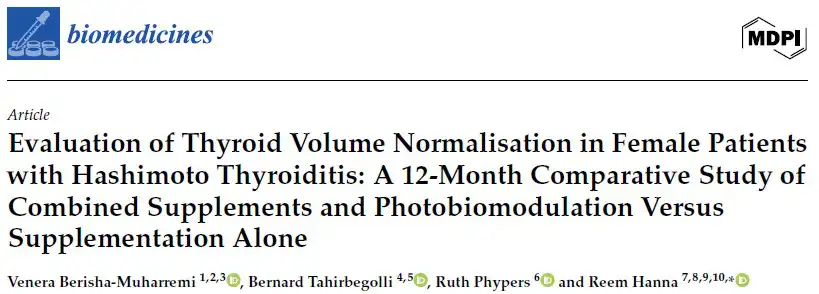screen grab from a scientific paper titled: Evaluation of Thyroid Volume Normalisation in Female Patients with Hashimoto Thyroiditis: A 12-Month Comparative Study of Combined Supplements and Photobiomodulation Versus Supplementation Alone by Berisha-Muharremi et al 2025